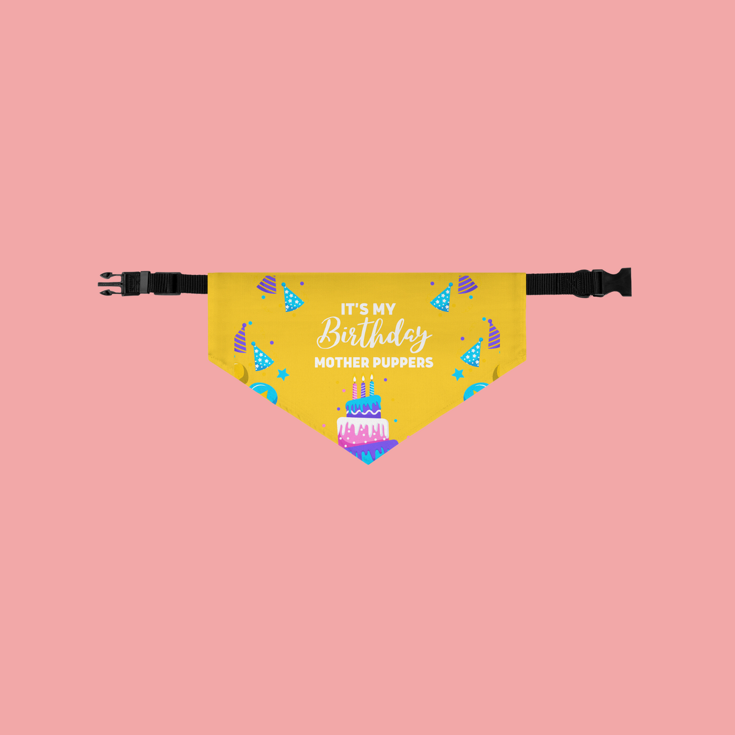 It's My Birthday Mother Puppers Dog Bandana Collar