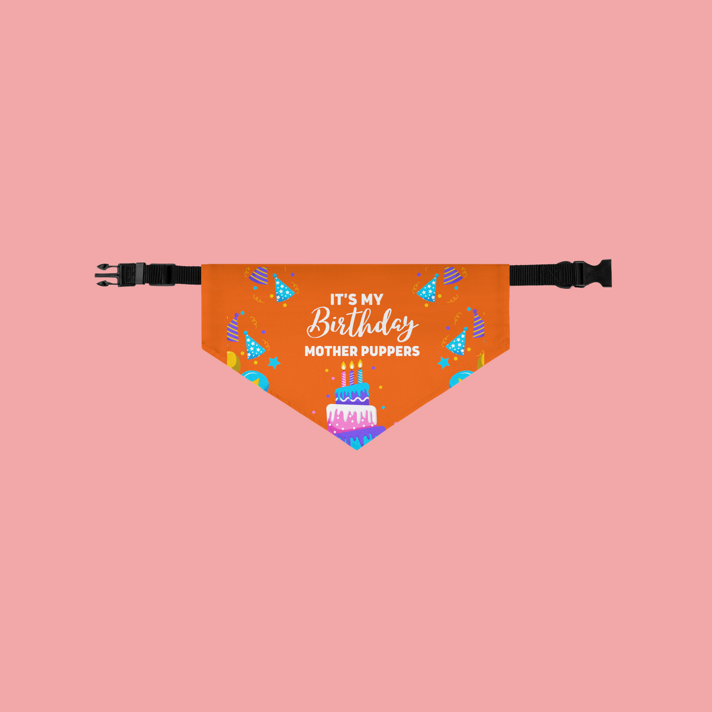 It's My Birthday Mother Puppers Dog Bandana Collar